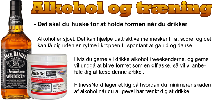 Tr&aelig;ning og alkohol